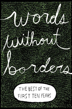 Ho Lin: Words Without Borders: The Best of the First Ten Years
